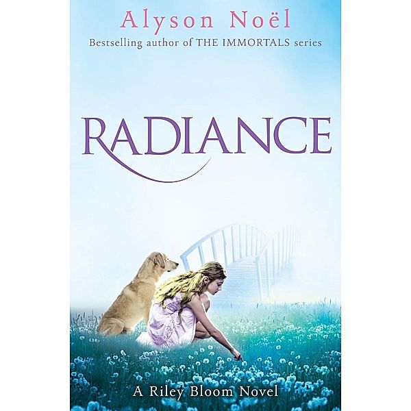 Radiance, Alyson Noël