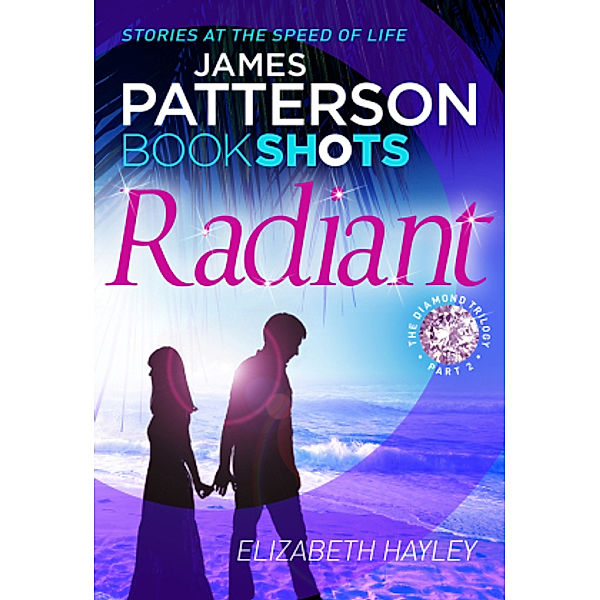 Radiant, James Patterson, Elizabeth Hayley