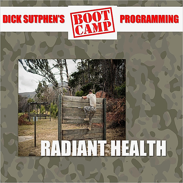 Radiant Health, Dick Sutphen