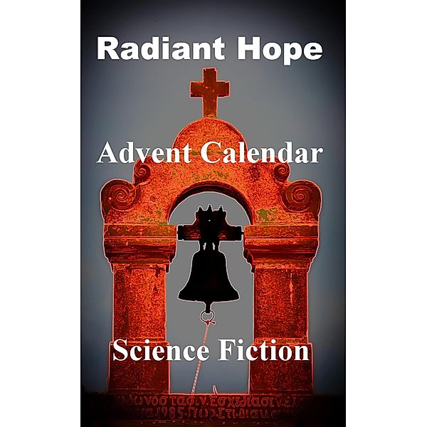 Radiant Hope, Annemarie Nikolaus, Tine Sprandel, Elsa Rieger, Renate Hupfeld, Evelyn Sperber-Hummel, Sigrid Wohlgemuth, Annette Paul