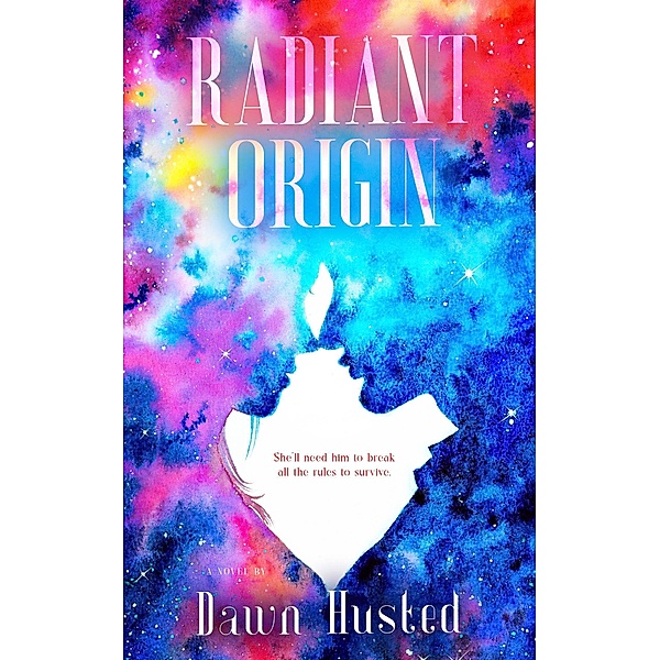 Radiant Origin, Dawn Husted