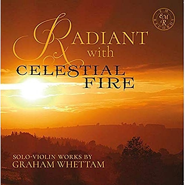 Radiant With Celestial Fire (Graham Whettam), Rupert Marshall-Luck