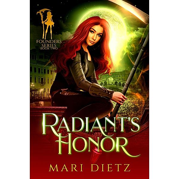 Radiant's Honor (Founders Series, #2) / Founders Series, Mari Dietz