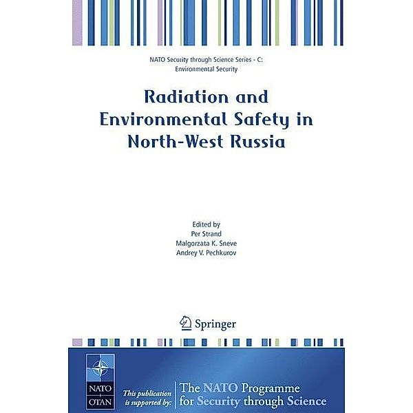 Radiation and Environmental Safety in North-West Russia