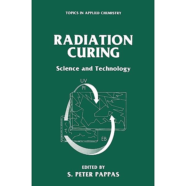 Radiation Curing / Topics in Applied Chemistry