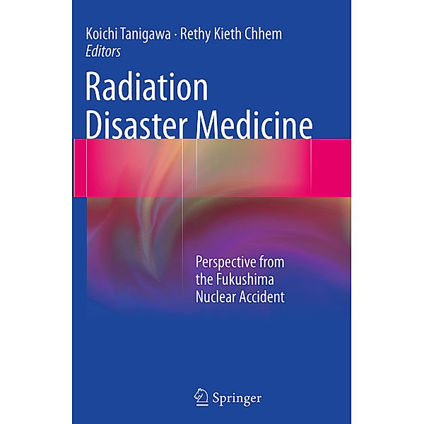 Radiation Disaster Medicine