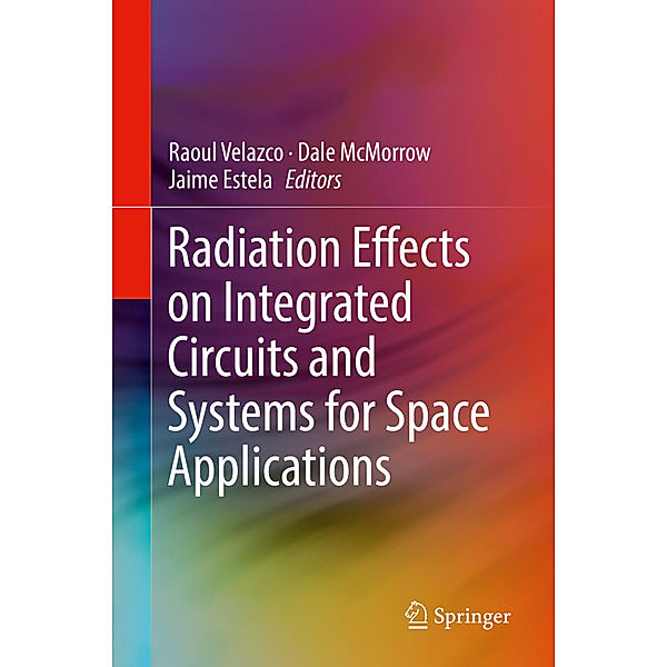 Radiation Effects on Integrated Circuits and Systems for Space Applications