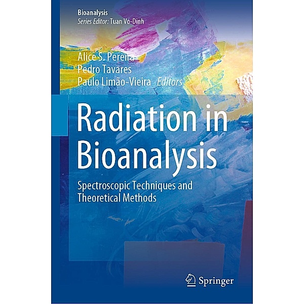 Radiation in Bioanalysis / Bioanalysis Bd.8