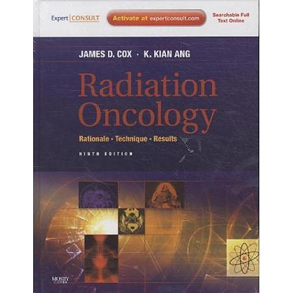 Radiation Oncology, James D. Cox, Kie Kian Ang