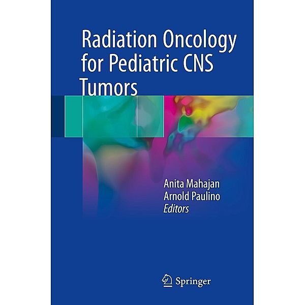 Radiation Oncology for Pediatric CNS Tumors