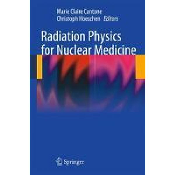 Radiation Physics for Nuclear Medicine