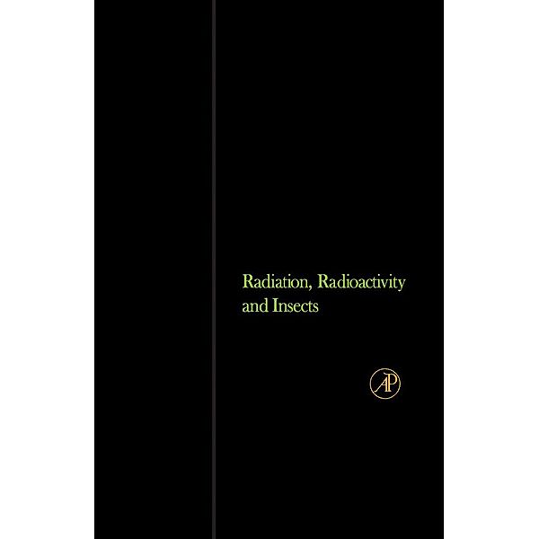 Radiation, Radioactivity, and Insects, R. D. O'Brien, L. S. Wolfe