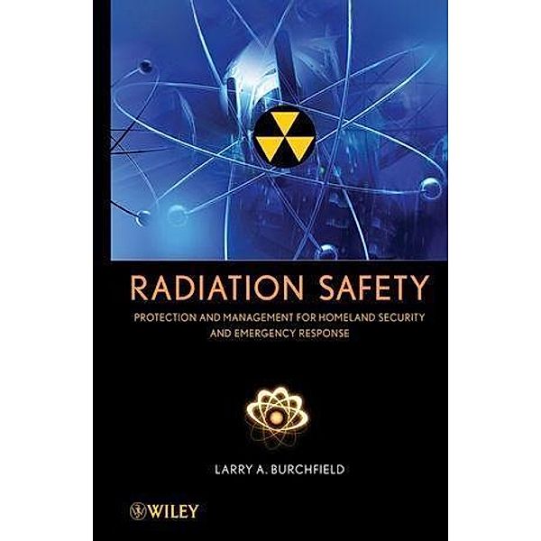 Radiation Safety, Larry A. Burchfield