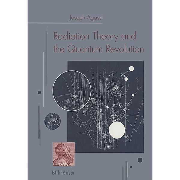 Radiation Theory and the Quantum Revolution, AGASSI