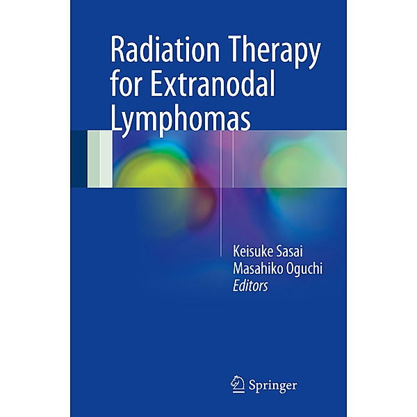 Radiation Therapy for Extranodal Lymphomas