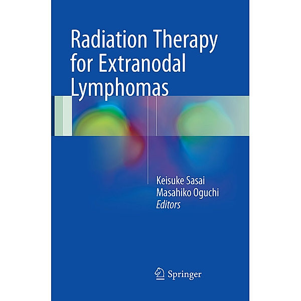 Radiation Therapy for Extranodal Lymphomas