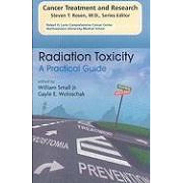 Radiation Toxicity: A Practical Medical Guide