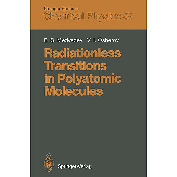 Radiationless Transitions in Polyatomic Molecules, Emile S. Medvedev, Vladimir I. Osherov