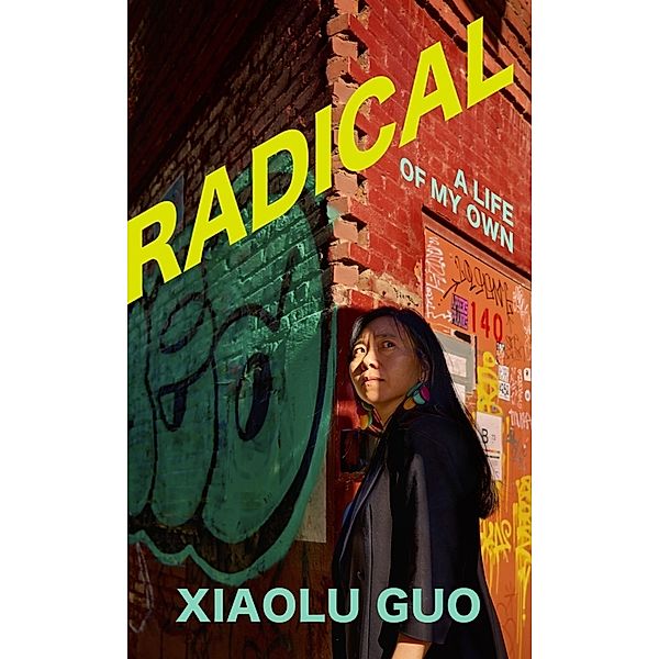 Radical, Xiaolu Guo