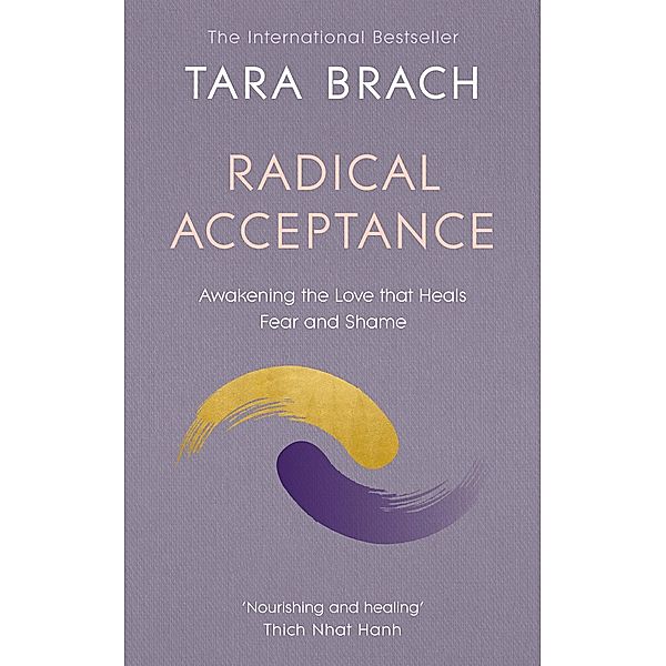 Radical Acceptance, Tara Brach