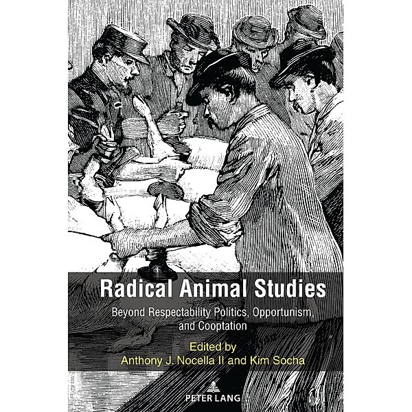 Radical Animal Studies / Radical Animal Studies and Total Liberation Bd.8