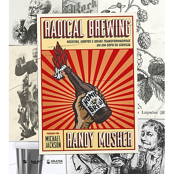 Radical Brewing, Randy Mosher