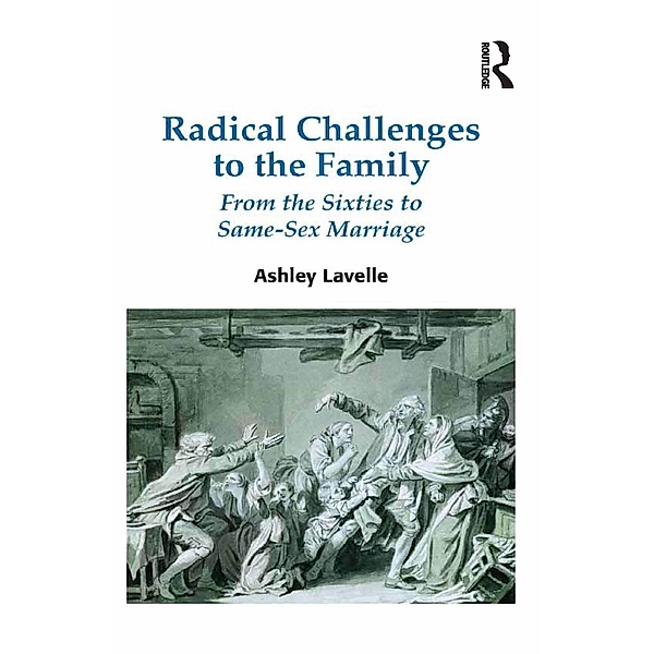 Radical Challenges to the Family, Ashley Lavelle