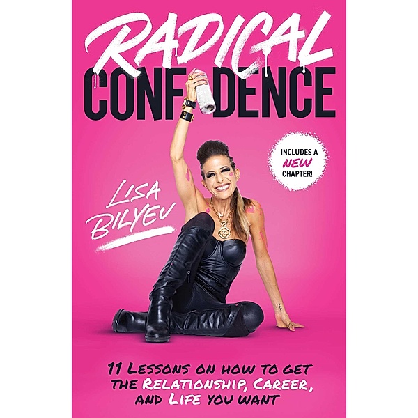 Radical Confidence, Lisa Bilyeu