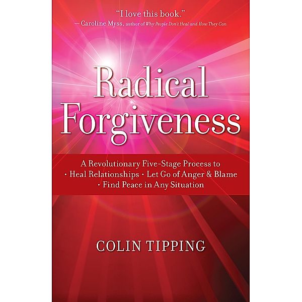 Radical Forgiveness, Colin Tipping