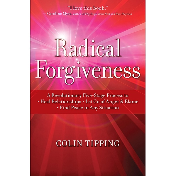 Radical Forgiveness / Sounds True, Colin Tipping