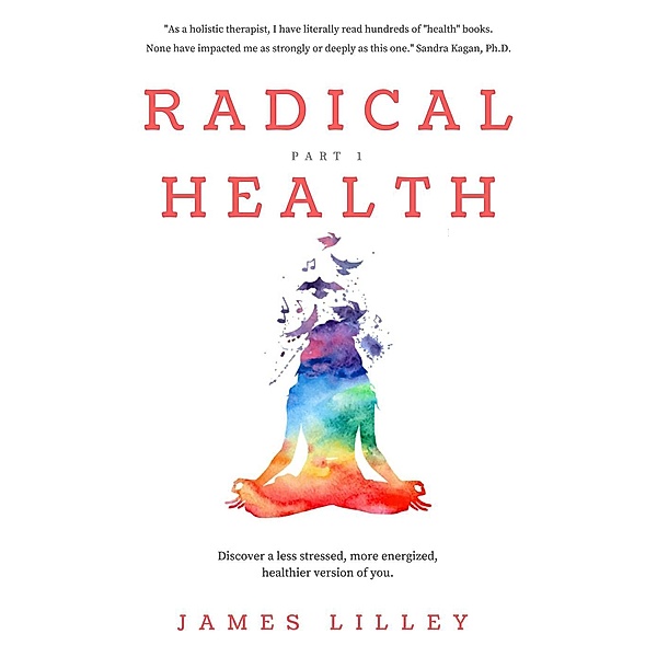 Radical health, James Lilley