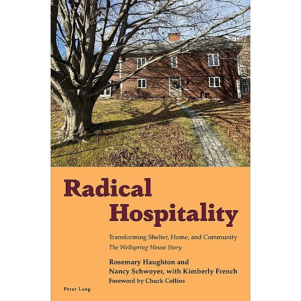 Radical Hospitality, Nancy Schwoyer, Rosemary Haughton, Kimberly French