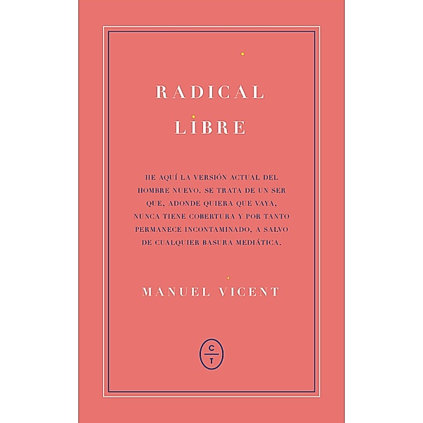 Radical libre, Manuel Vicent