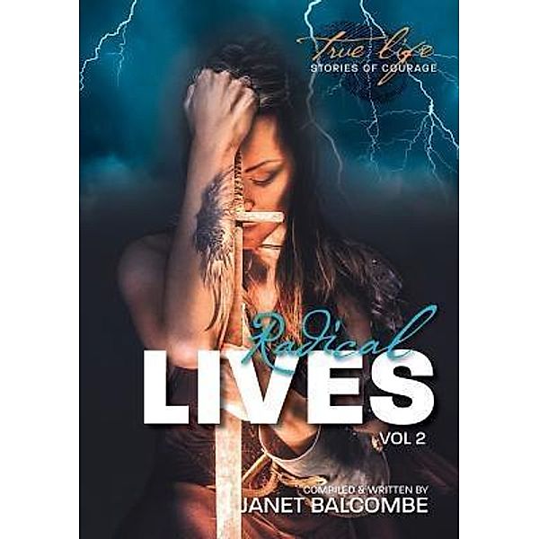 RADICAL LIVES Vol 2 / Radical Lives Bd.2, Janet Balcombe Lisa
