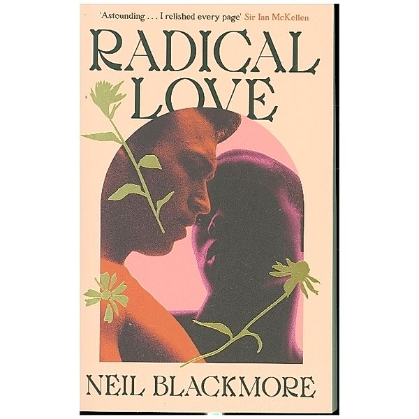 Radical Love, Neil Blackmore