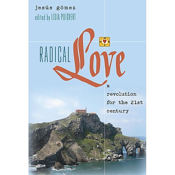 Radical Love / Teaching Contemporary Scholars Bd.8, Lídia Puigvert