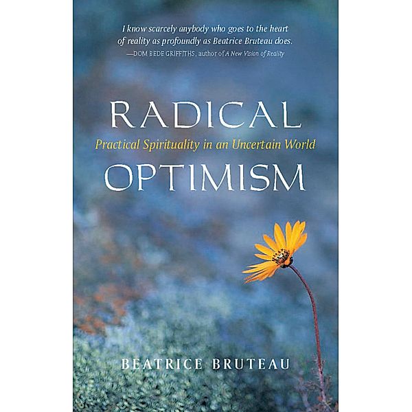 Radical Optimism, Beatrice Bruteau