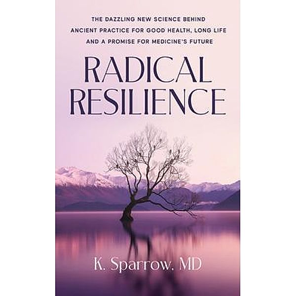 Radical Resilience, Md Sparrow
