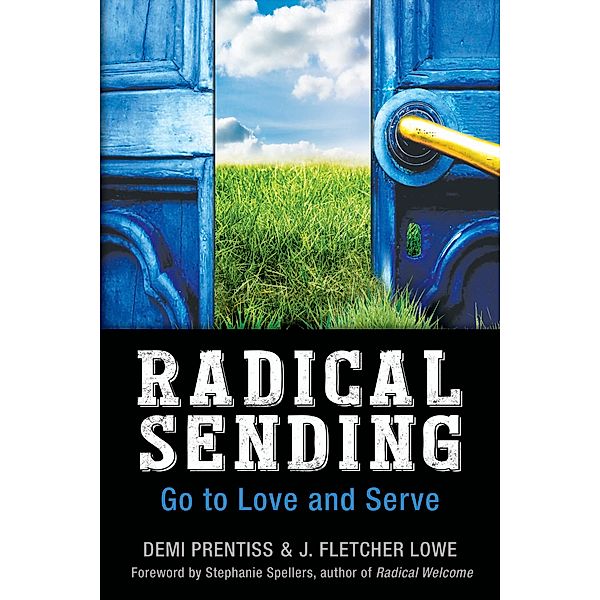 Radical Sending, Demi Prentiss, Fletcher Lowe