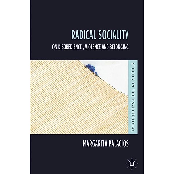 Radical Sociality / Studies in the Psychosocial, M. Palacios