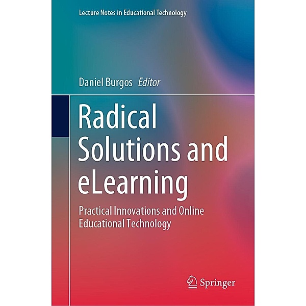 Radical Solutions and eLearning / Lecture Notes in Educational Technology