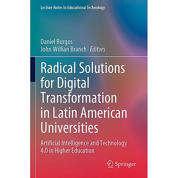 Radical Solutions for Digital Transformation in Latin American Universities