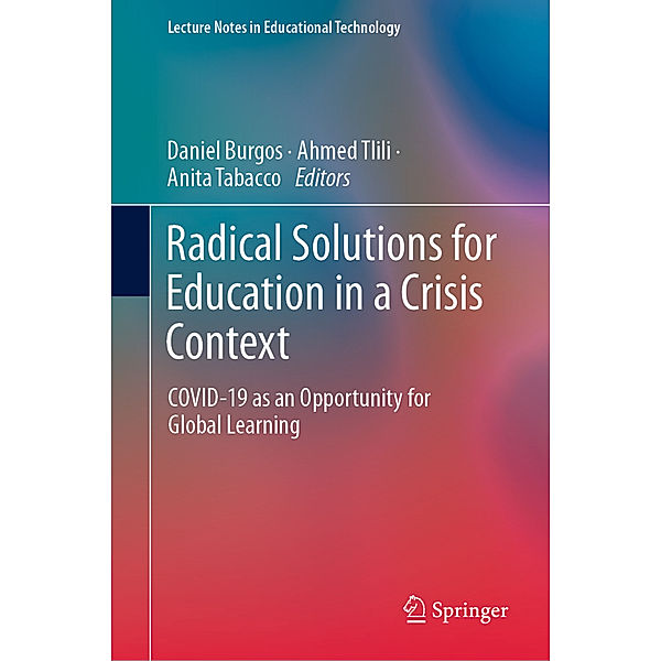 Radical Solutions for Education in a Crisis Context