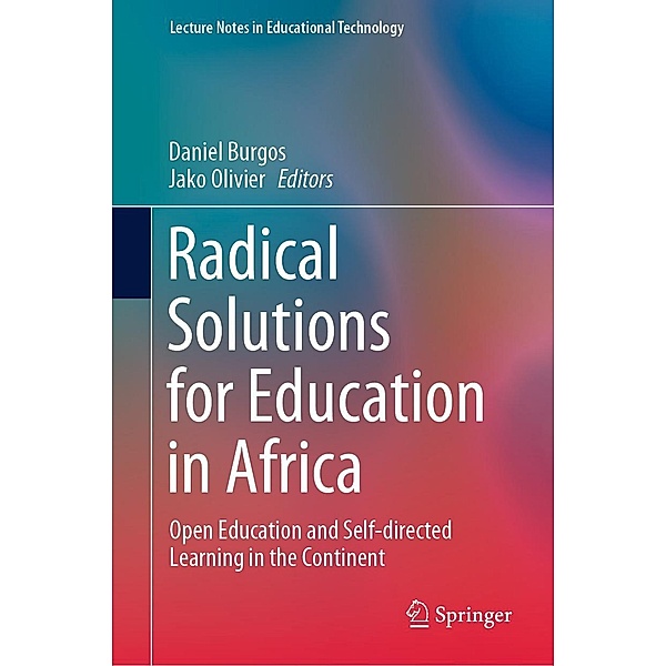 Radical Solutions for Education in Africa / Lecture Notes in Educational Technology
