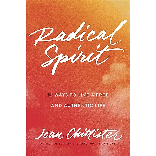 Radical Spirit, Joan Chittister