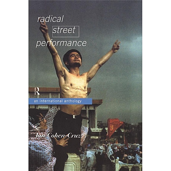 Radical Street Performance