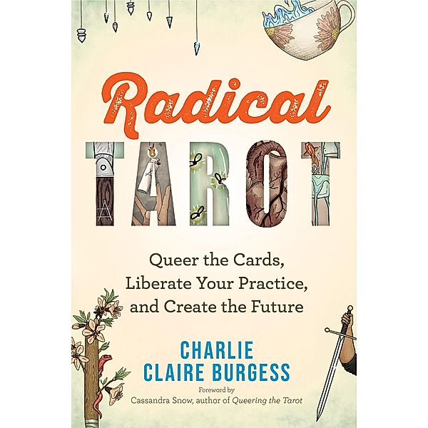 Radical Tarot, Charlie Claire Burgess