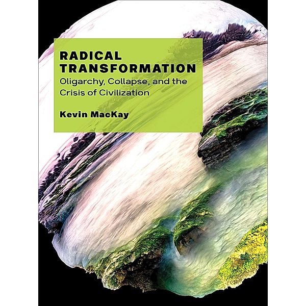 Radical Transformation, Kevin MacKay