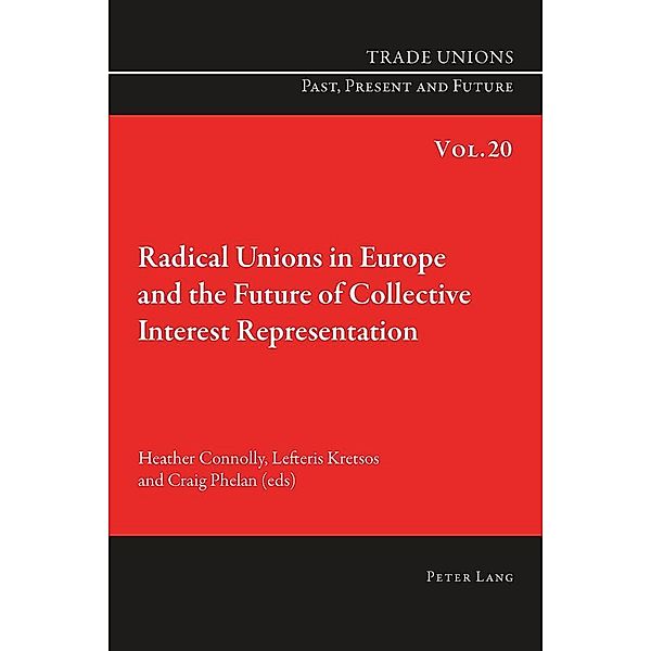 Radical Unions in Europe and the Future of Collective Interest Representation