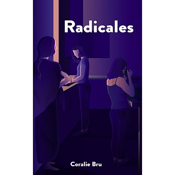 Radicales / Librinova, Bru Coralie Bru